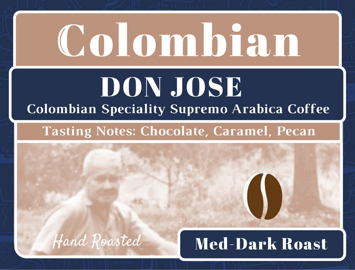 Don Jose Colombian Supremo - Medium-Dark Roasted Coffee